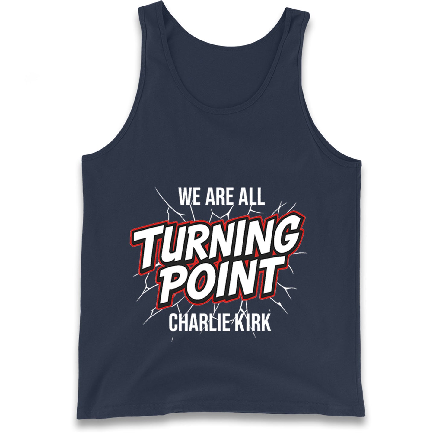 Turning Point Charlie Kirk Tank Top