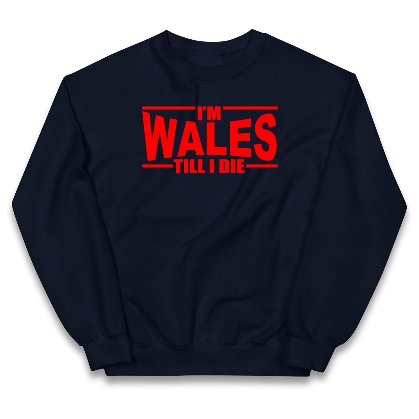 I'm Wales Till I Die Kids Jumper