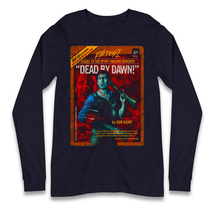 Evil Dead 2 Dead By Dawn Longsleeve T Shirt