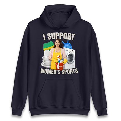 I Support Women's Sports Hoodie