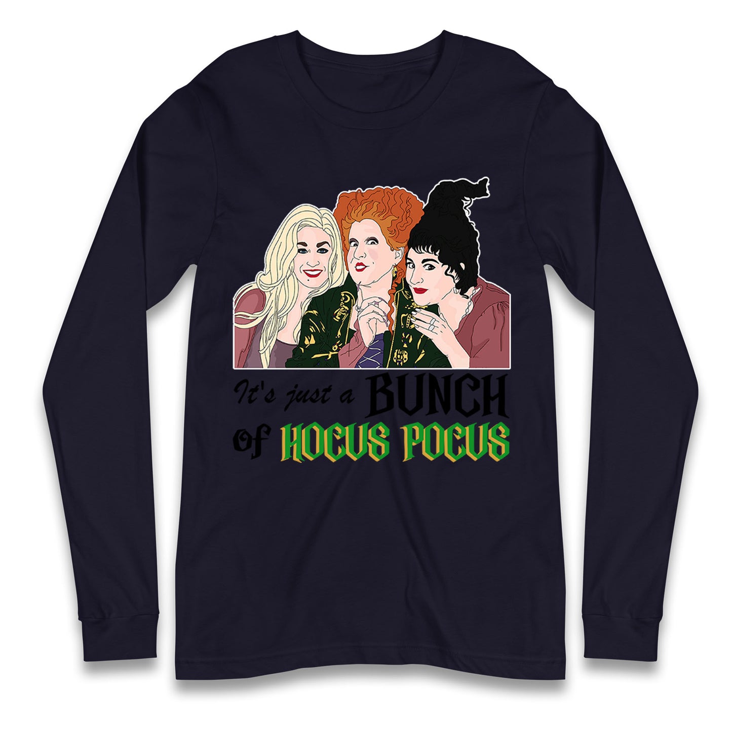 Its Just A Bunch Of Hocus Pocus Halloween T Shirt
