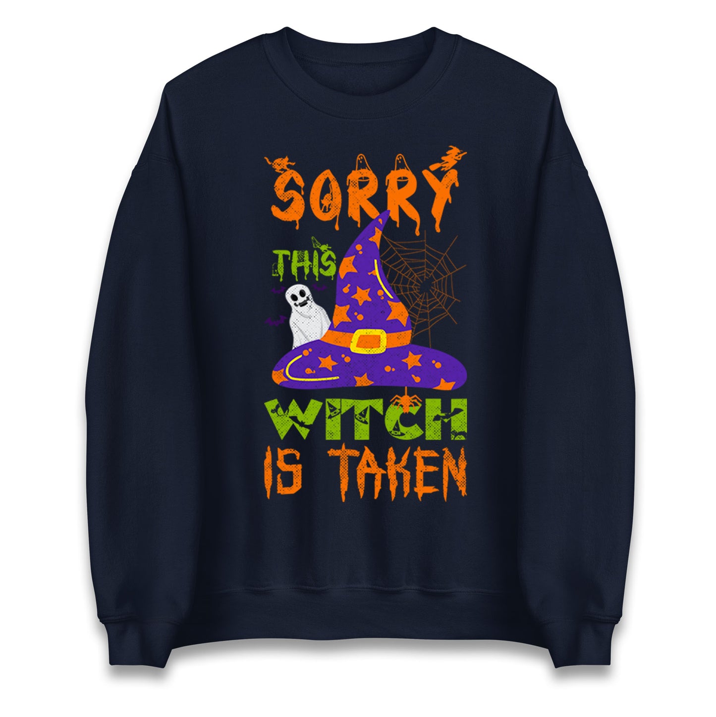 Sorry This Witch Is Taken Sweatshirt