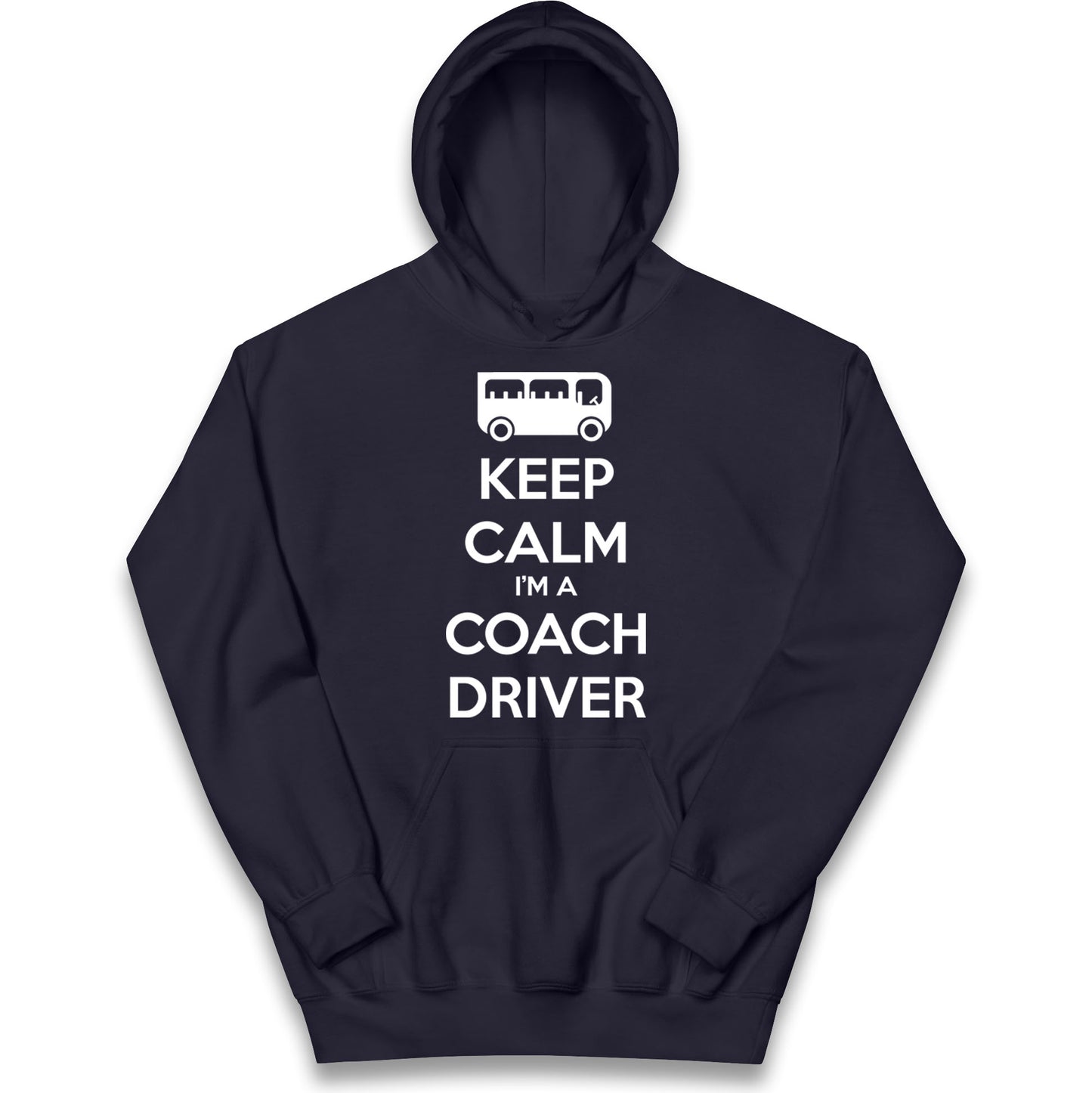 Keep Calm I’m a Coach Driver Kids Hoodie 