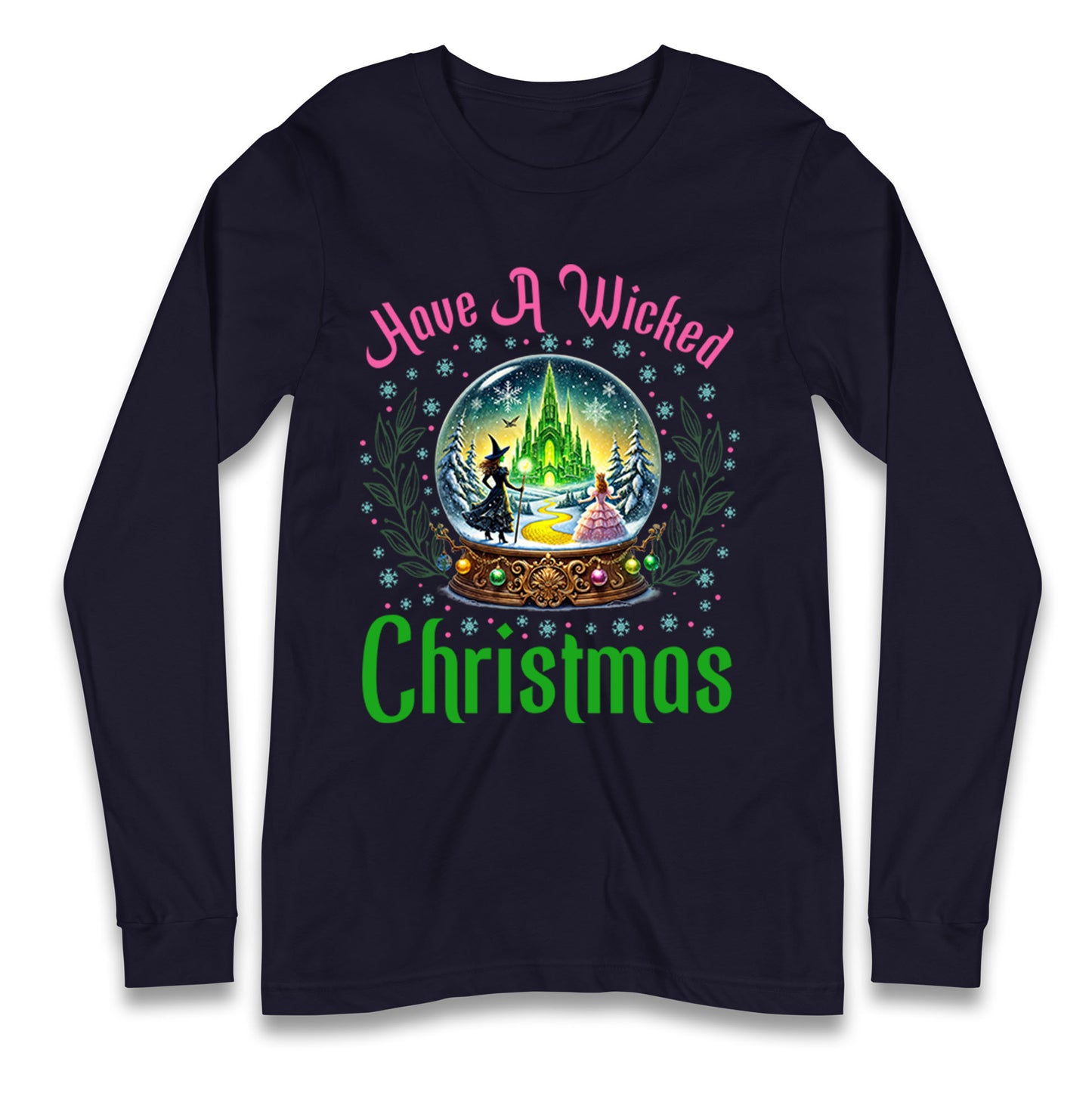 Have a Wicked Christmas Longsleeve T Shirt