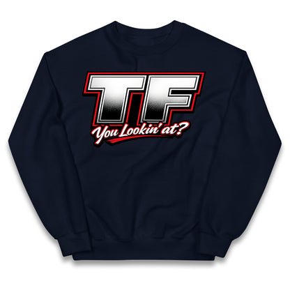 TF You Lookin' at Kids Jumper