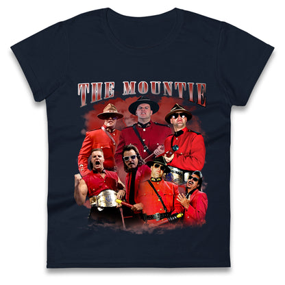 The Mountie Bootleg Womens t shirt