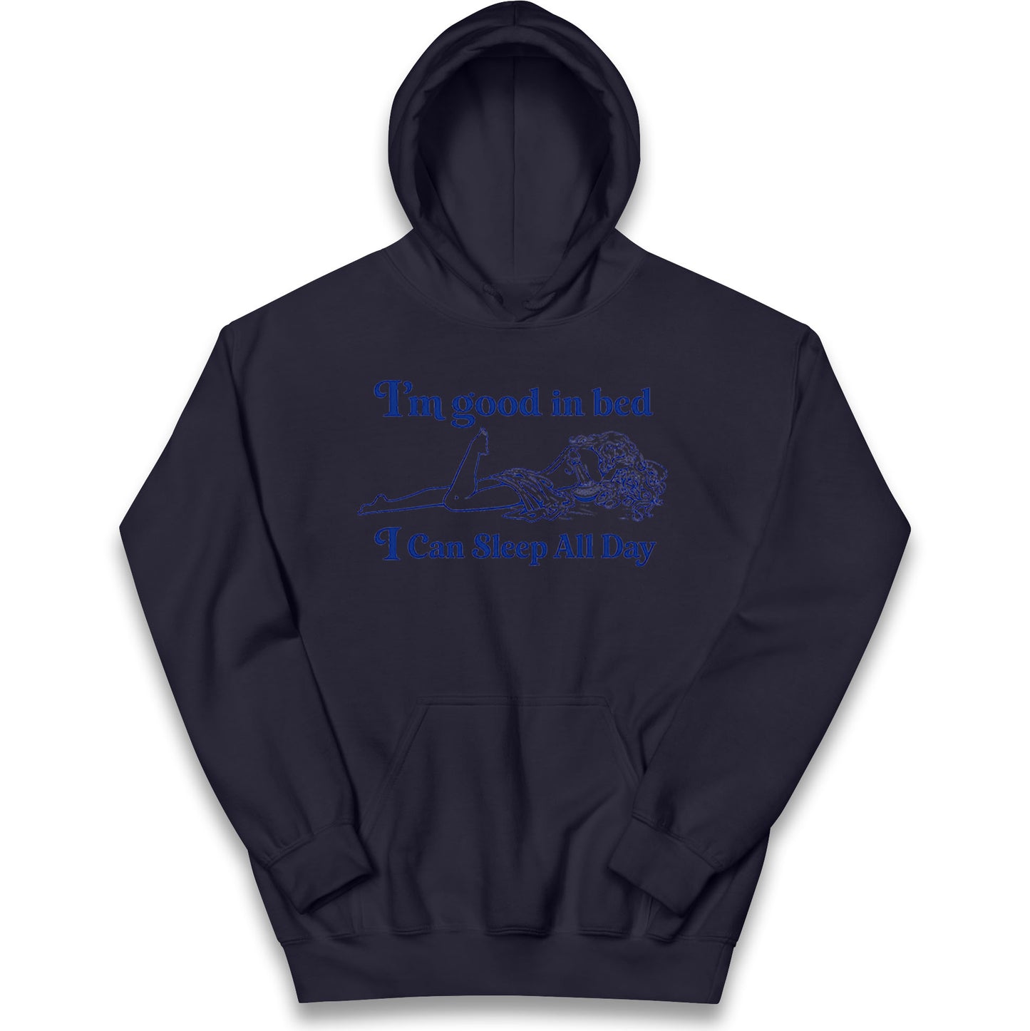 I'm Good In Bed I Can Sleep All Day Kids Hoodie