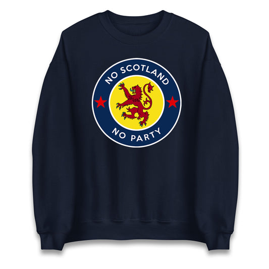 No Scotland No Party Unisex Sweatshirt