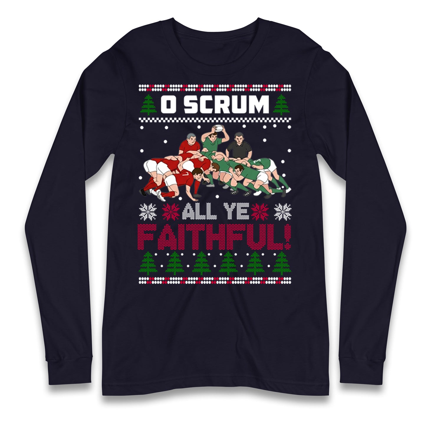 O Come All ye Faithfull Longsleeve T Shirt 