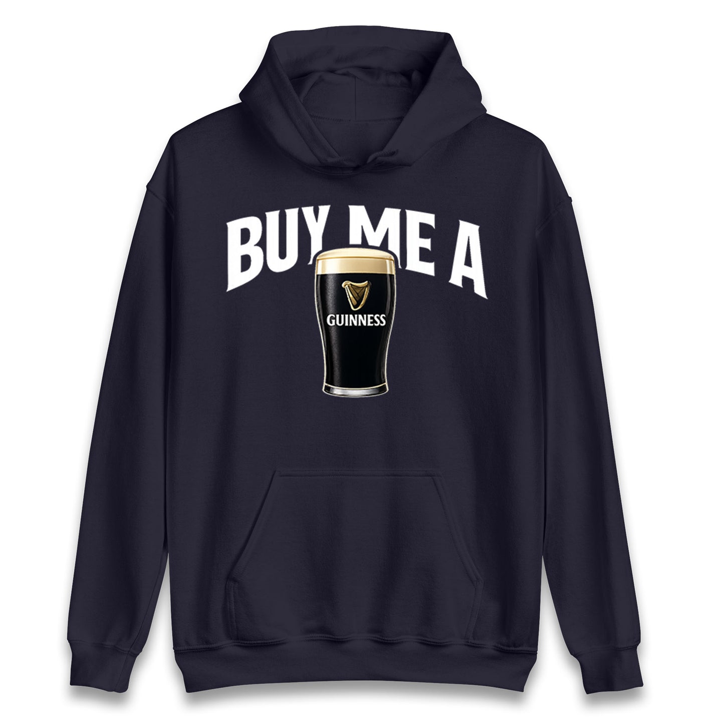 Buy Me A Guinness Hoodie