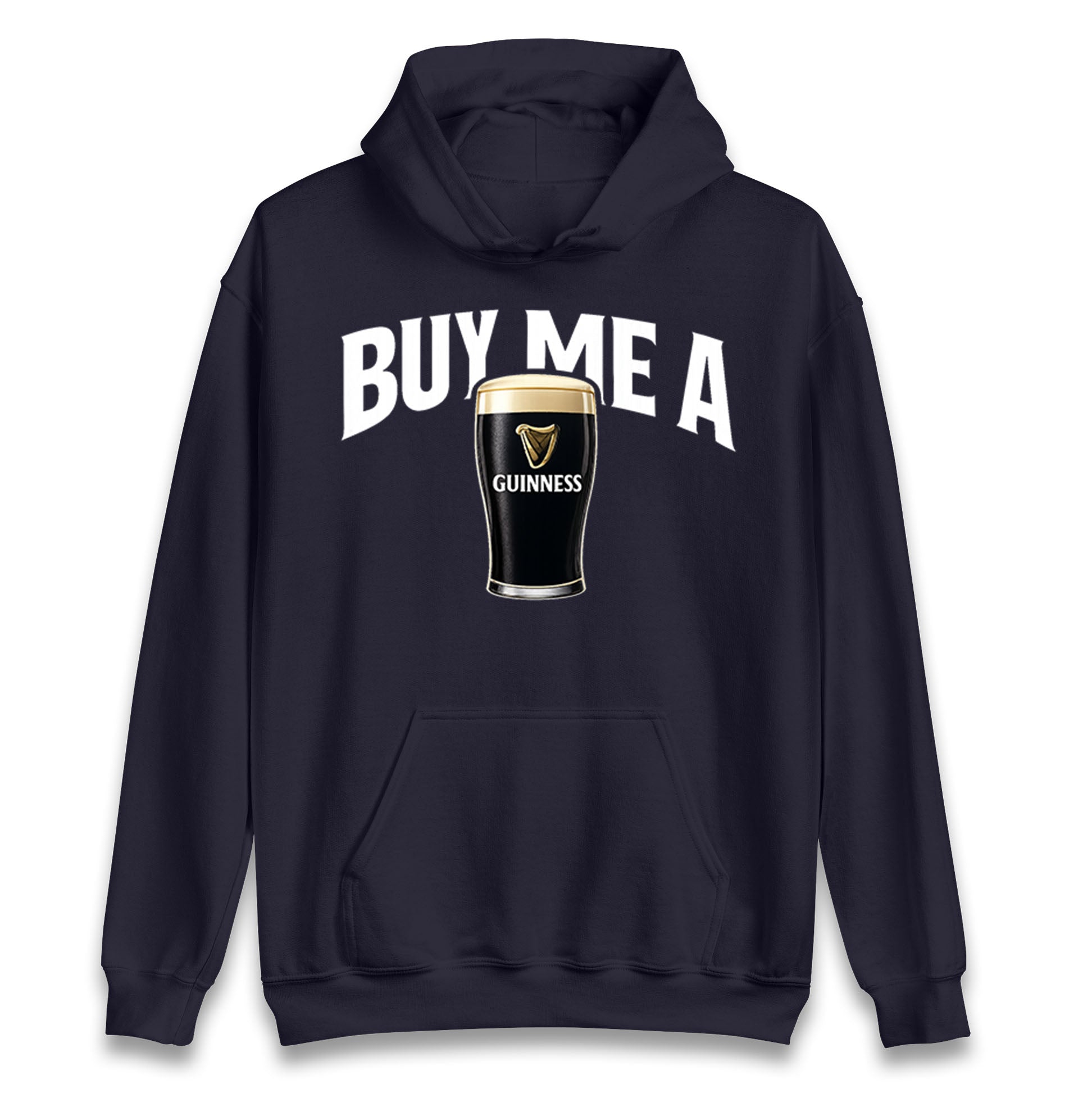 Buy Me A Guinness Hoodie