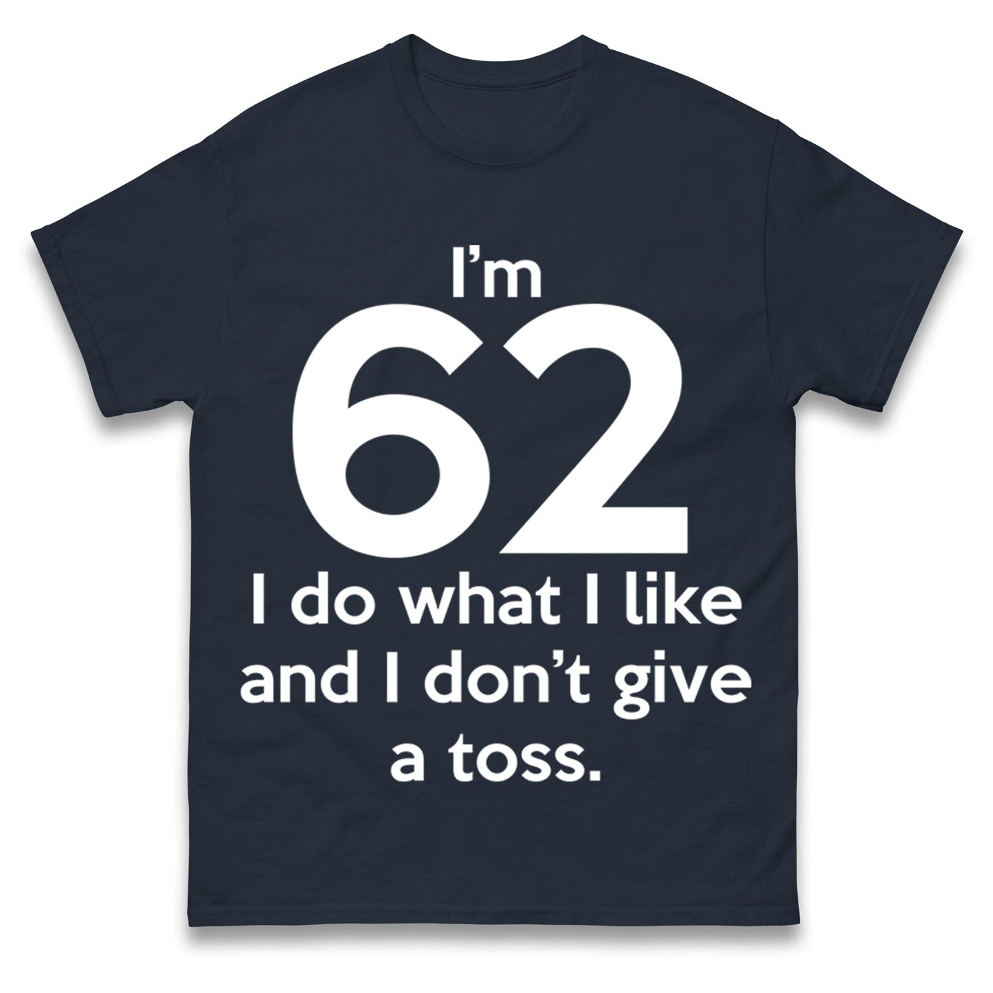 62nd Birthday T Shirt