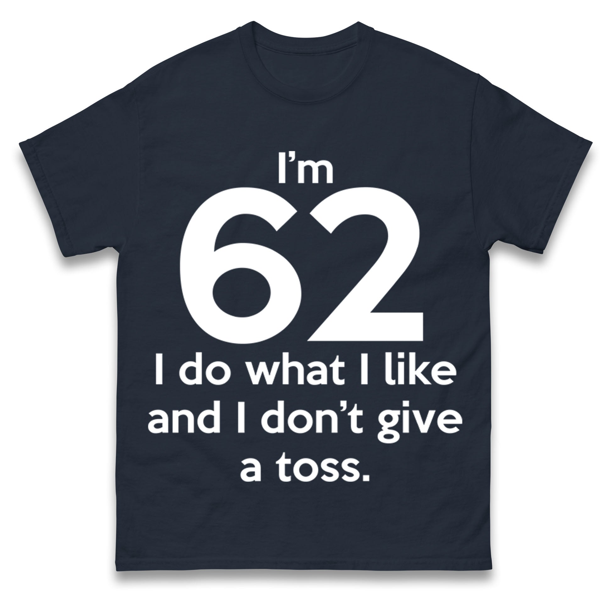 62nd Birthday T Shirt