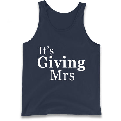It’s Giving Mrs Tank Top