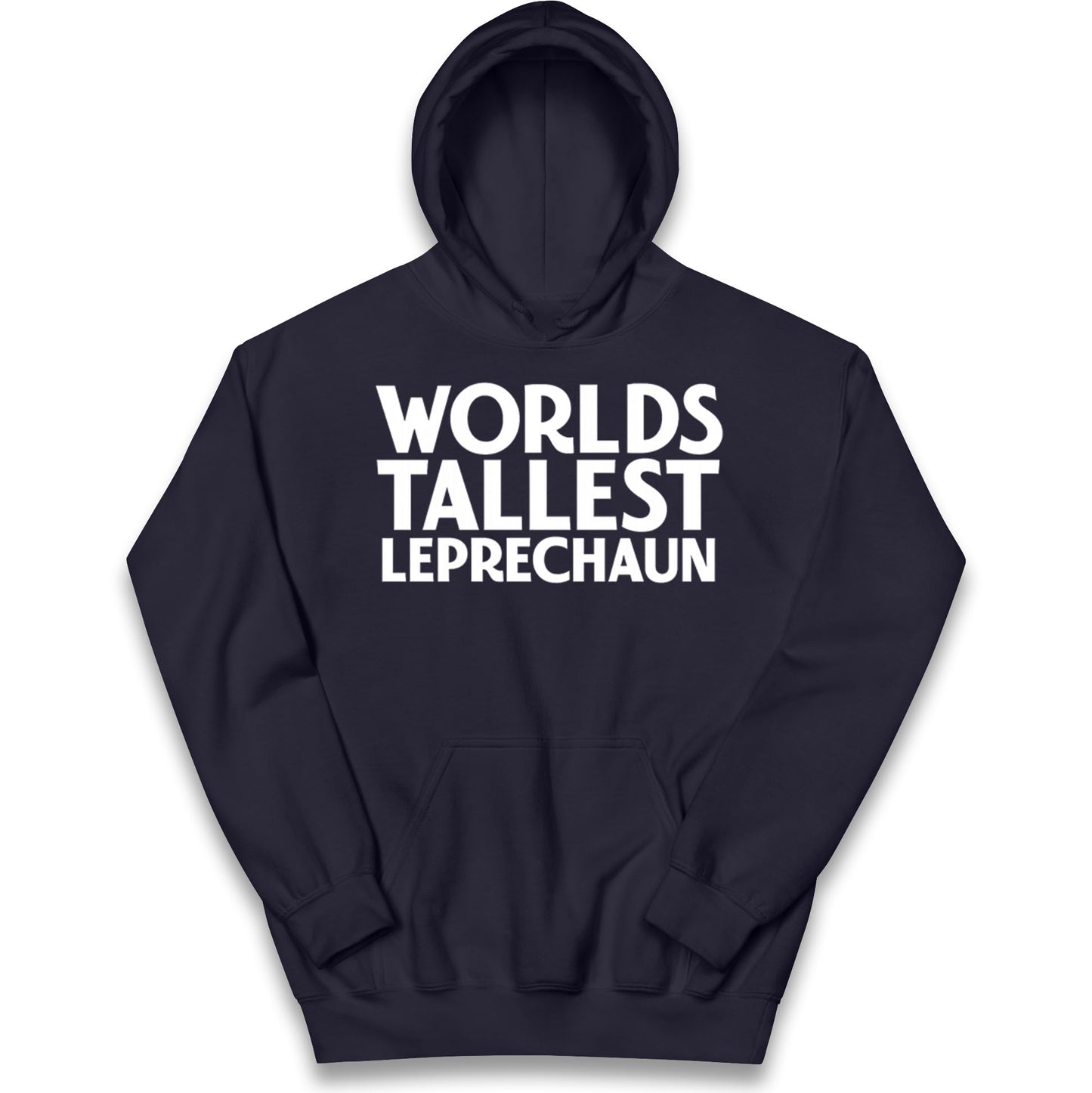 Worlds Tallest Leprechaun Kids Hoodie