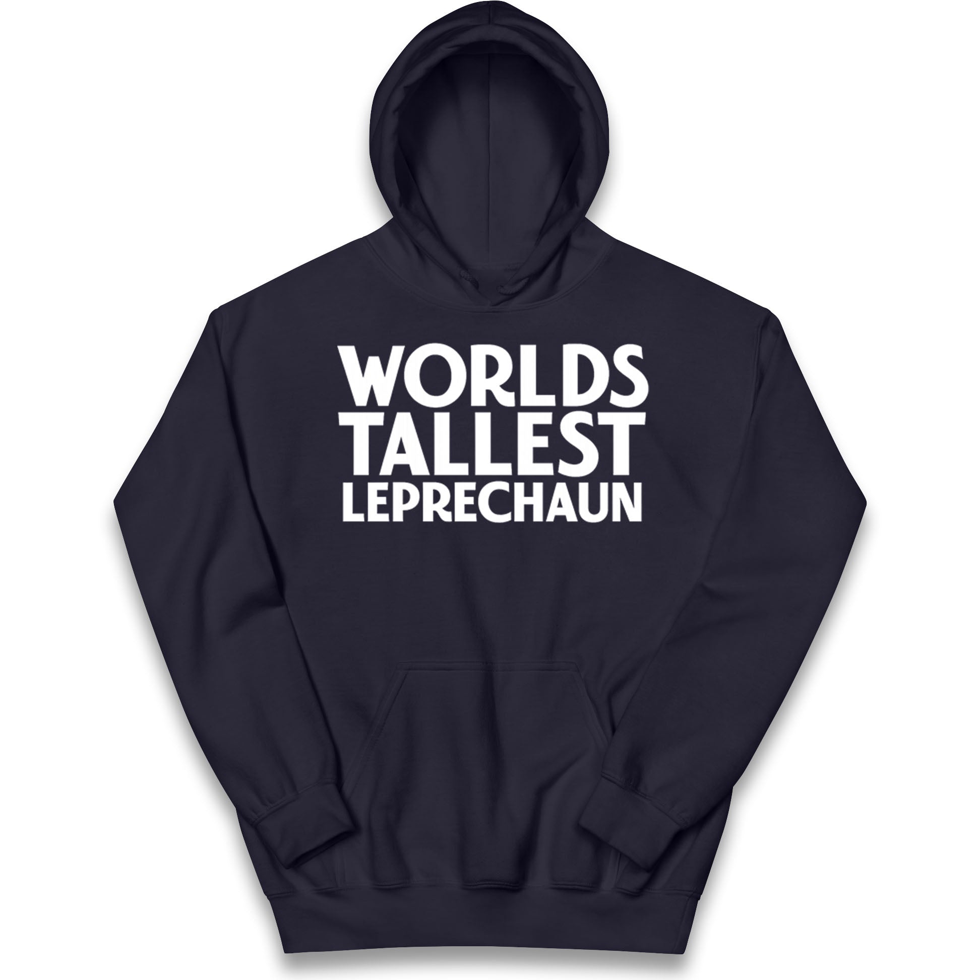 Worlds Tallest Leprechaun Kids Hoodie