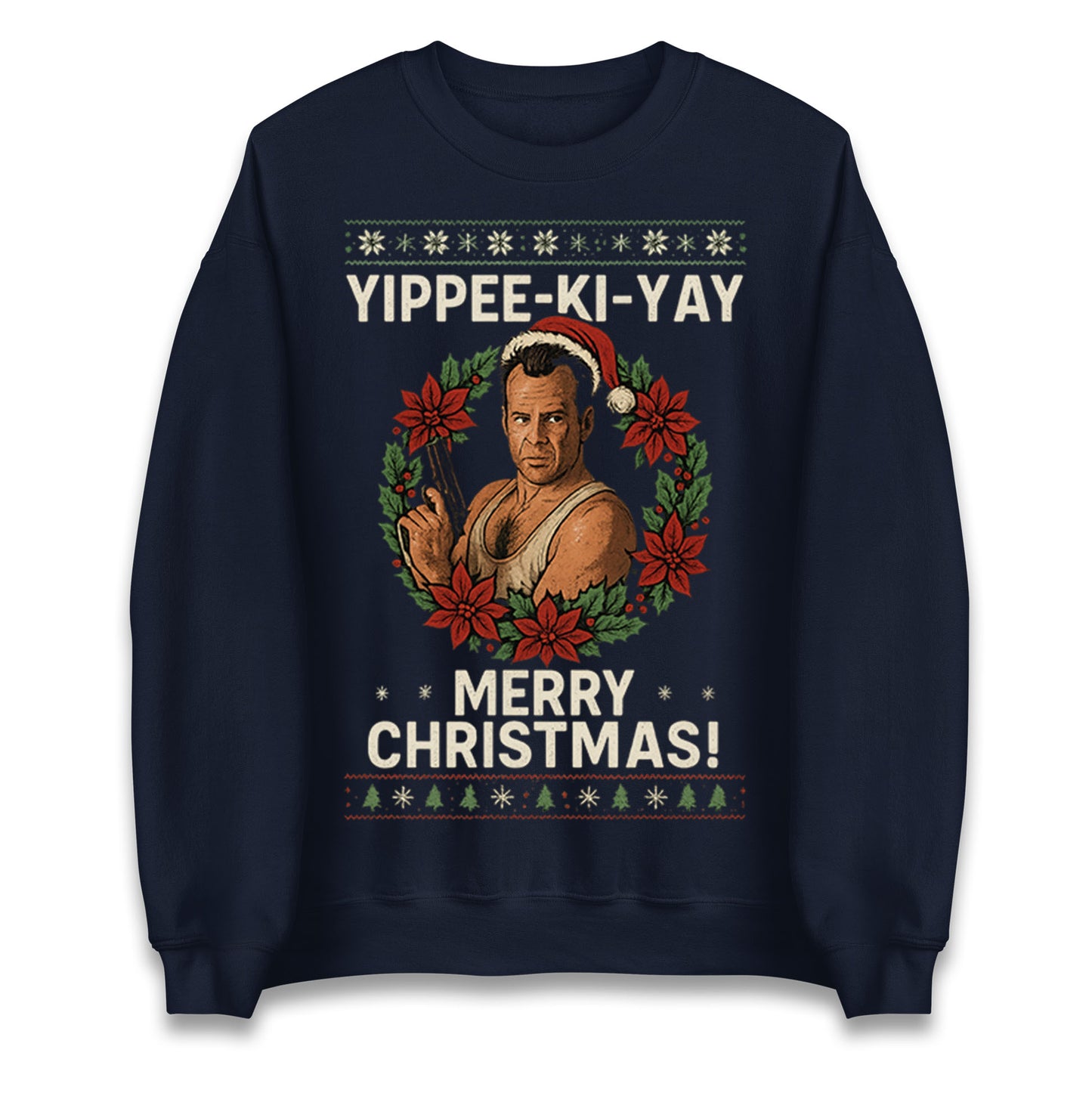 Yippee-Ki-Yay Die Hard Jumper
