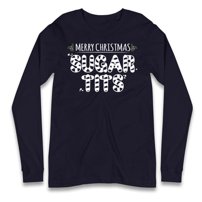 Sugar Tits Longsleeve T Shirt