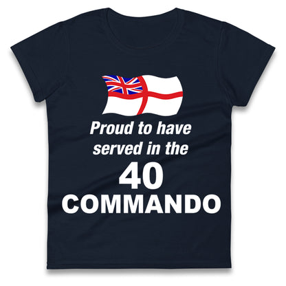 40 Commando Royal Marines Ladies T Shirt