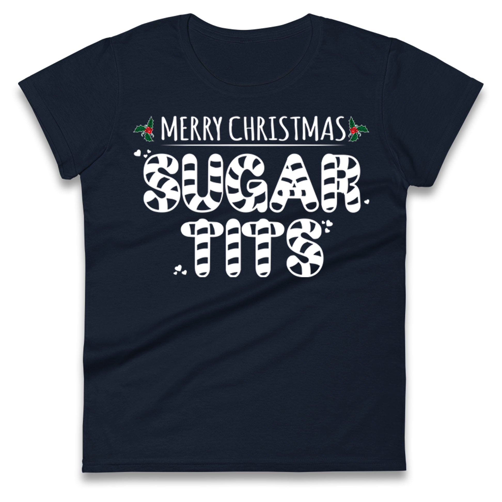 Sugar Tits Ladies T Shirt