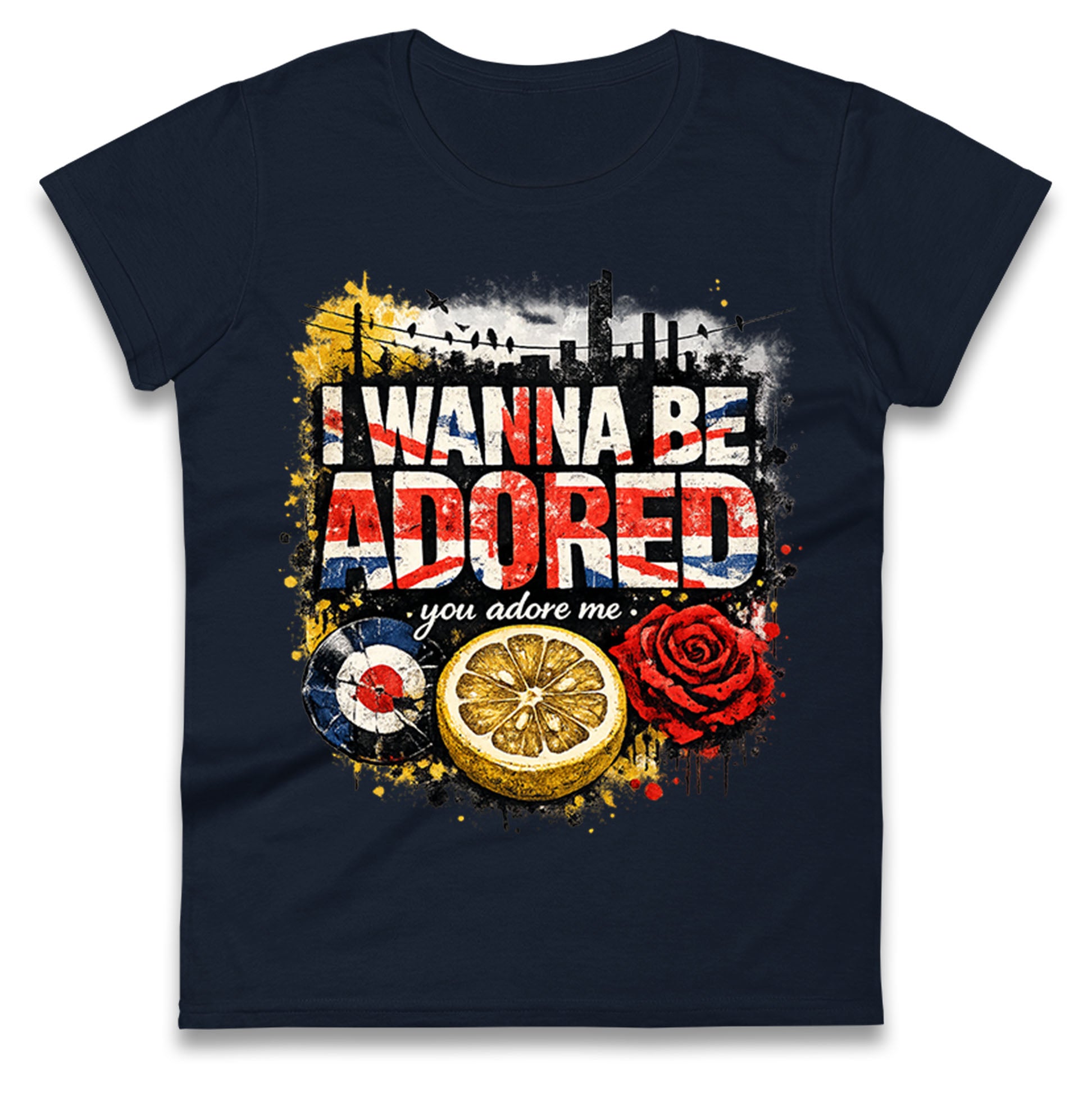 I Wanna Be Adored Ladies T Shirt