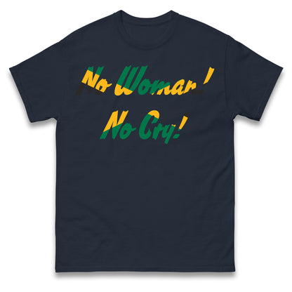 No Woman No Cry T Shirt