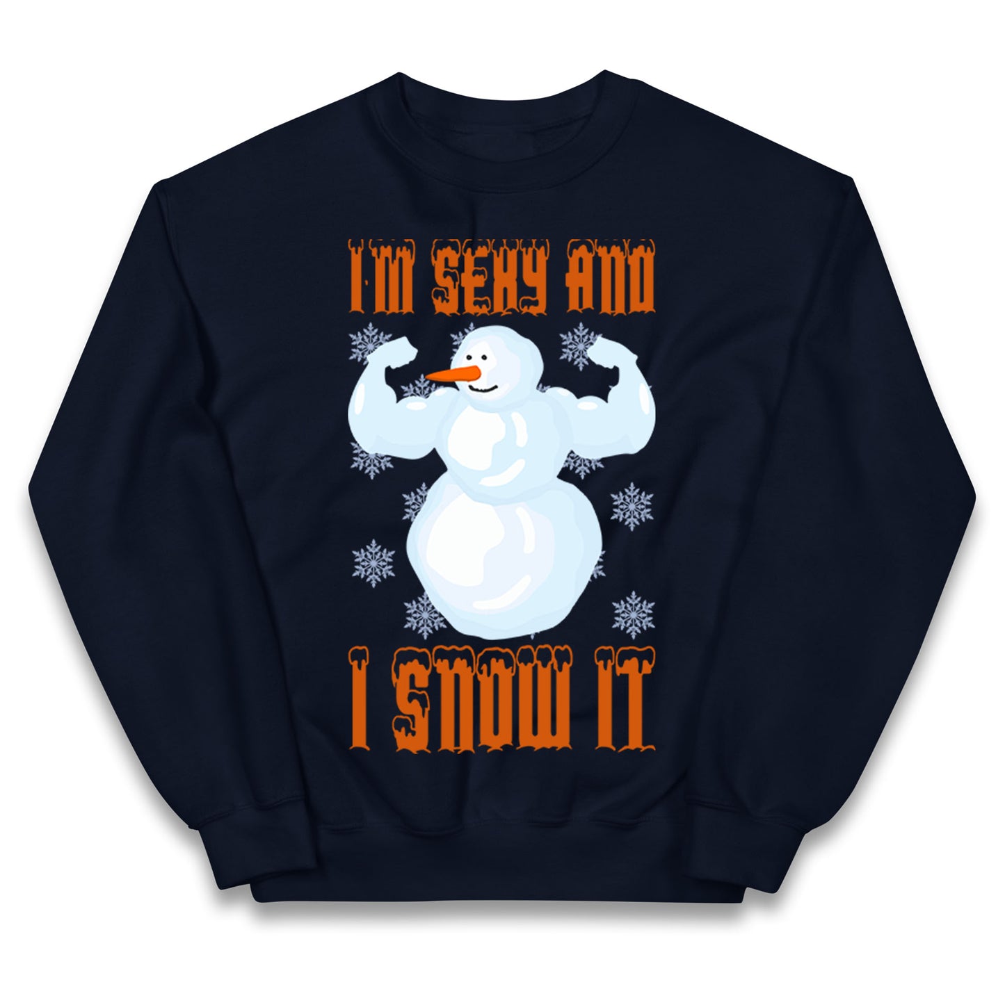 Im Sexy And I Snow It Christmas Kids Jumper