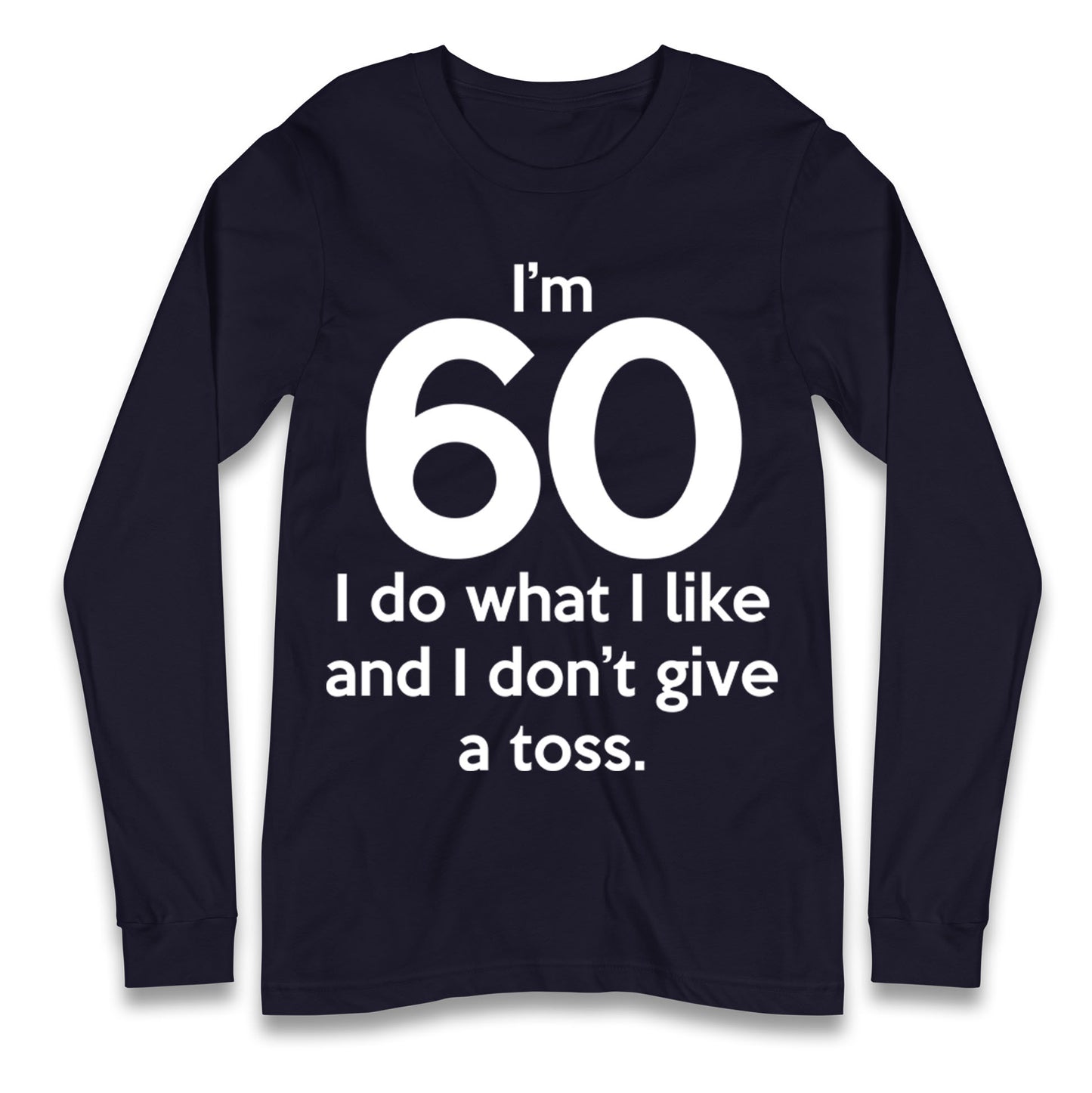 60th Birthday Longsleeve T Shirt