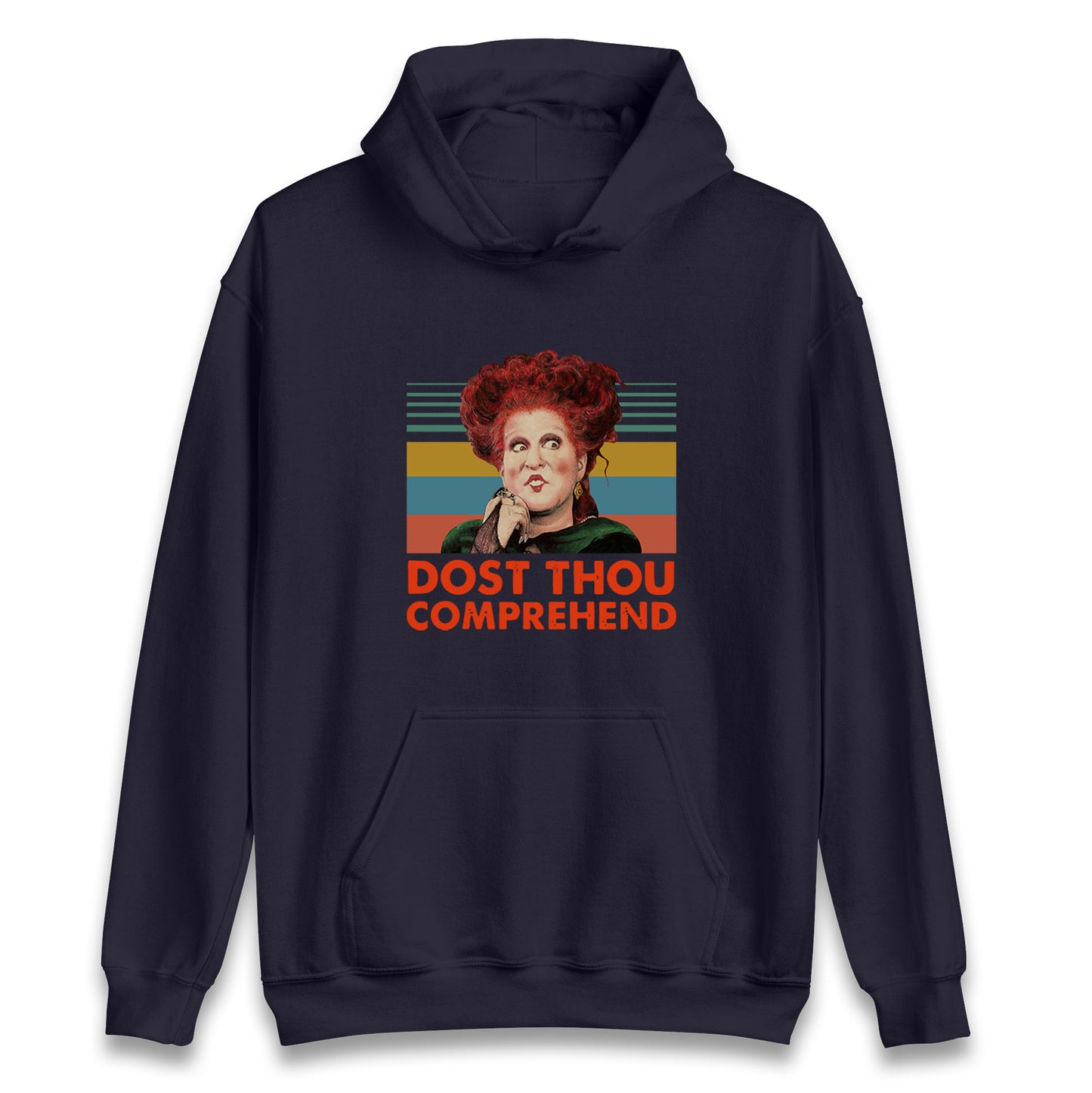 Dost Thou Comprehend Hoodie
