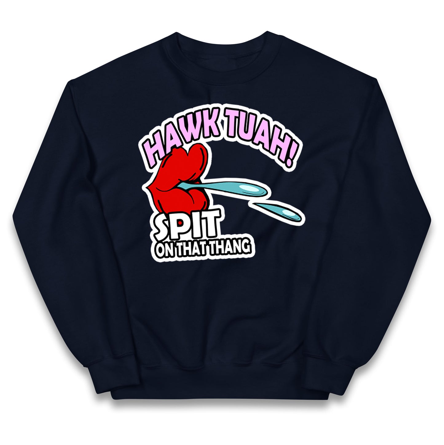 Hawk Tuah Spit on That Thang Kids Jumper