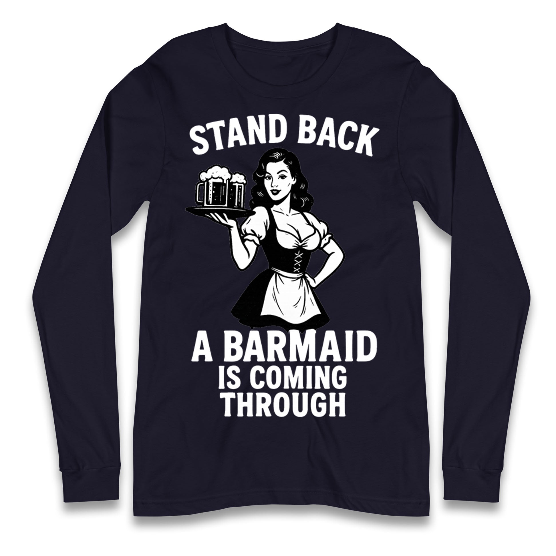 Barmaid Longsleeve T Shirt