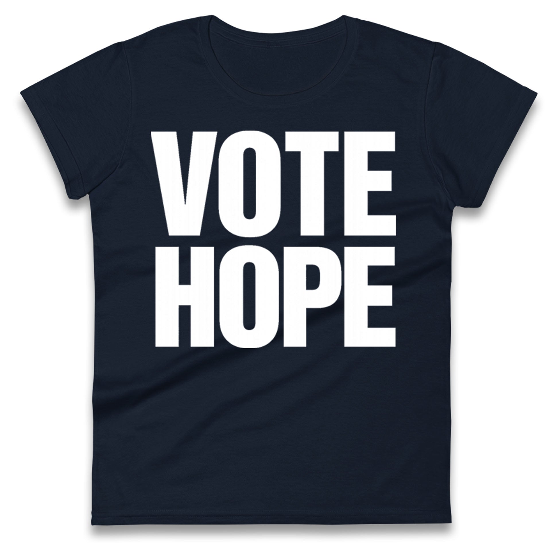 Vote hope Ladies T Shirt