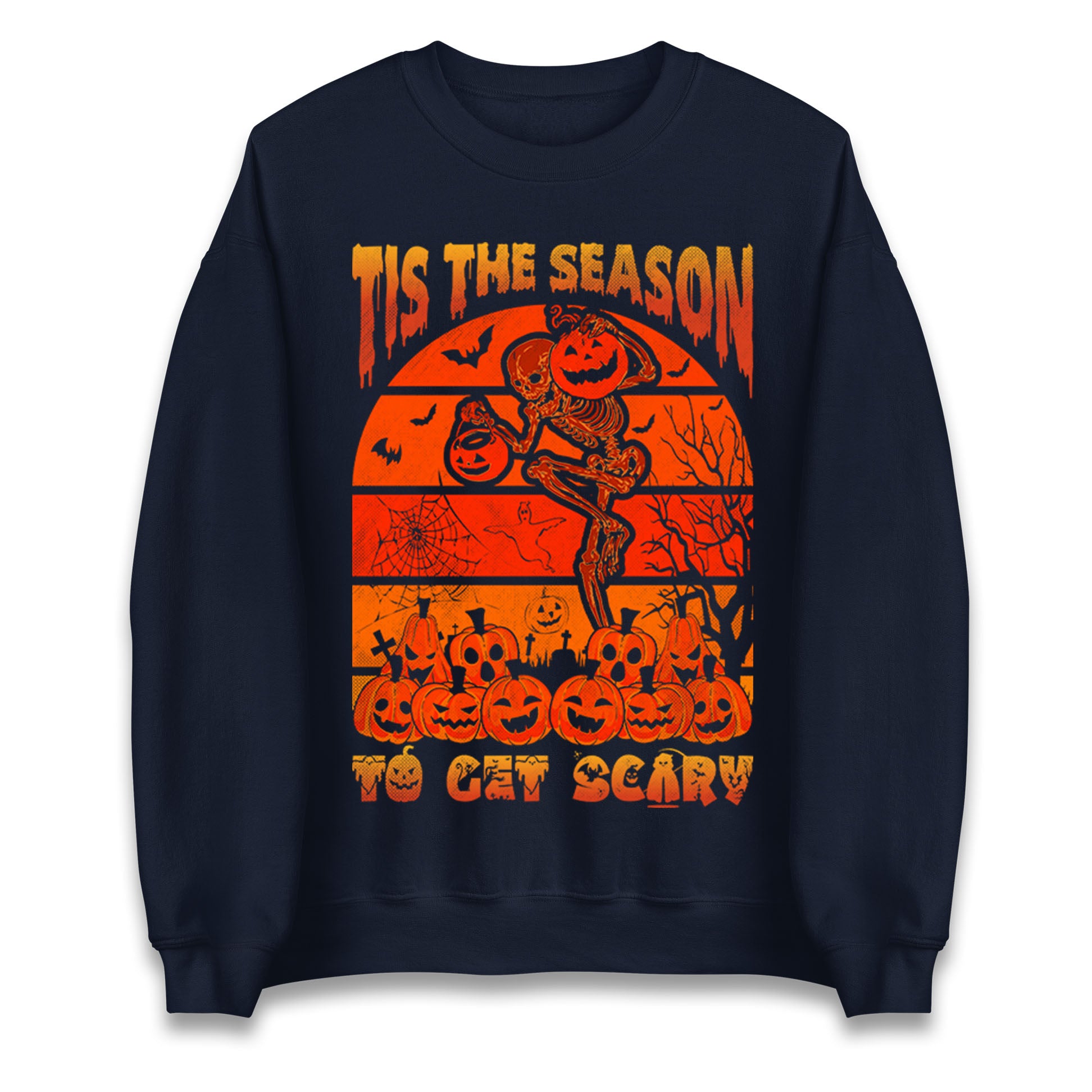 Tis The Season To Get Scary Halloween Sweatshirt
