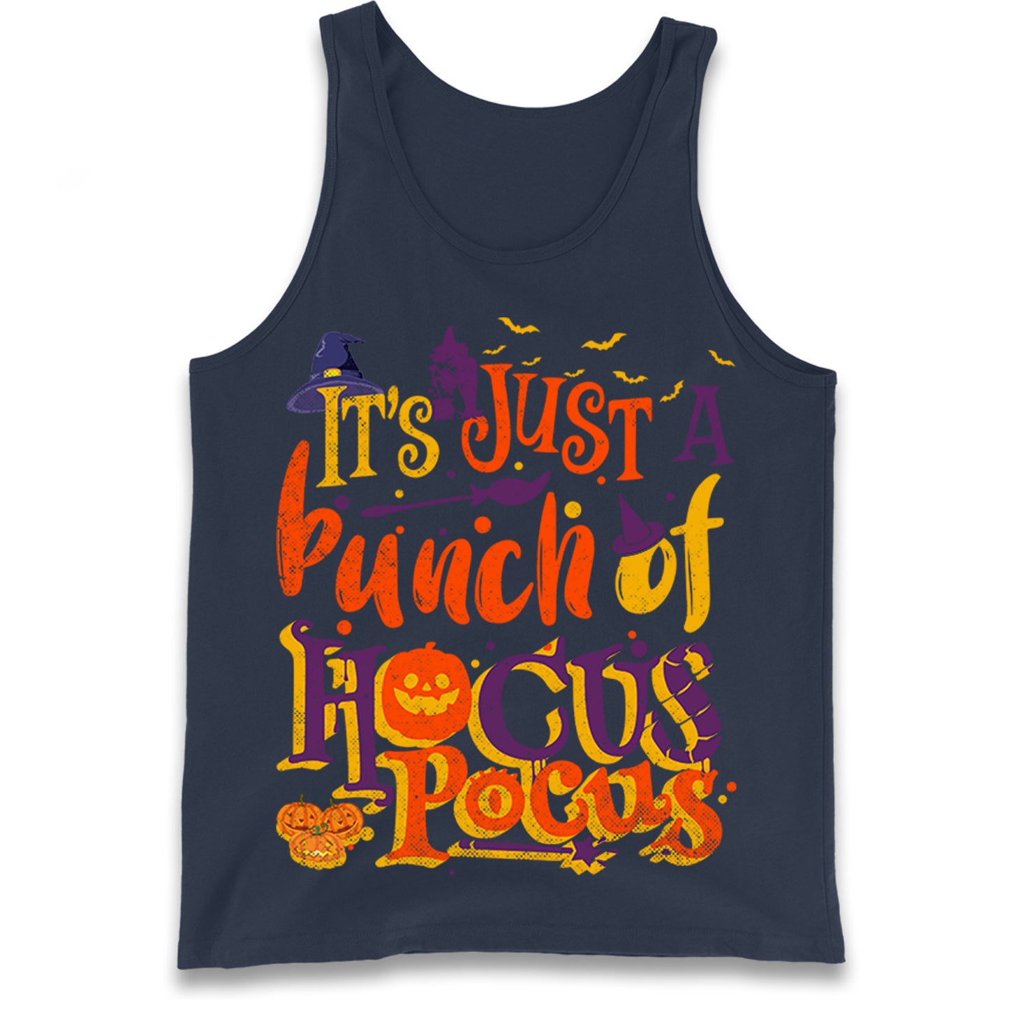Its Just A Bunch Of Hocus Pocus Tank Top
