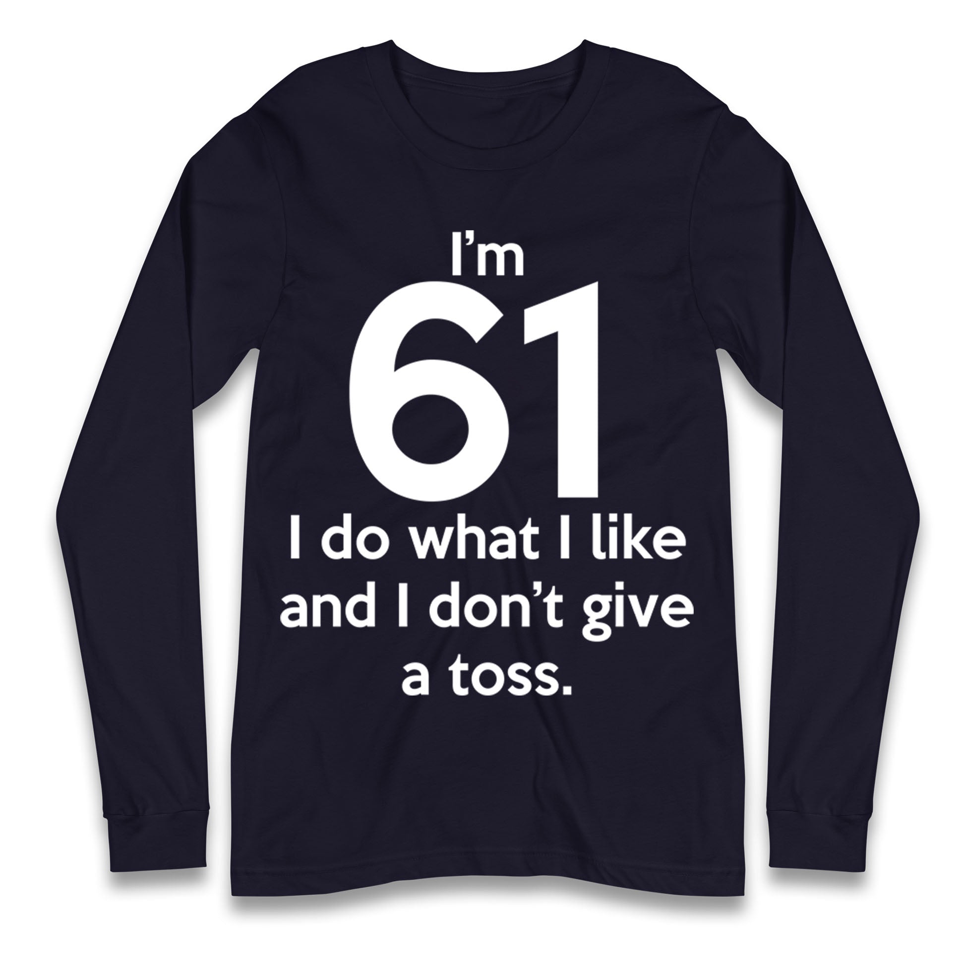 61th Birthday Longsleeve T Shirt