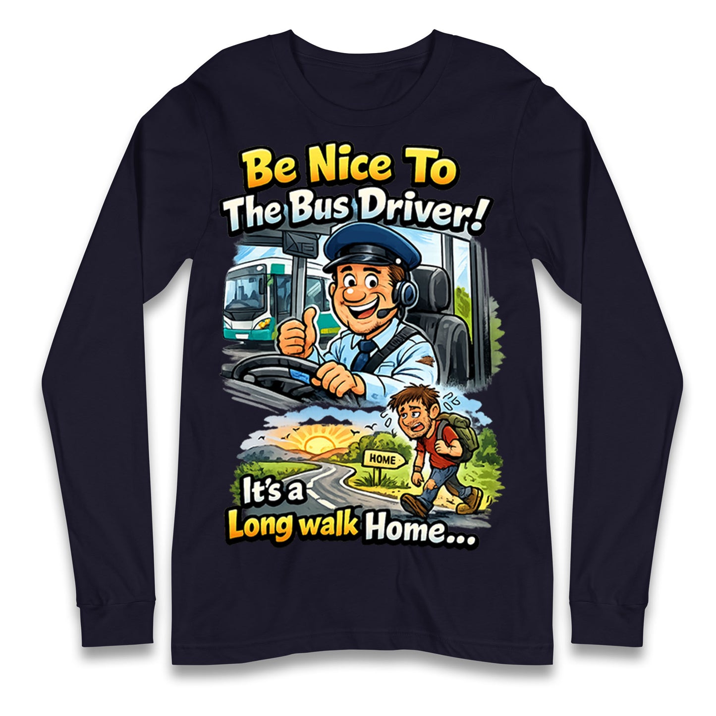 Bus Driver Longsleeve T Shirt
