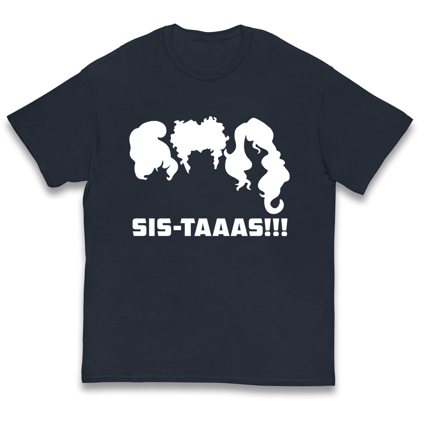 The Sanderson Sisters Sistaaas Halloween  T Shirt
