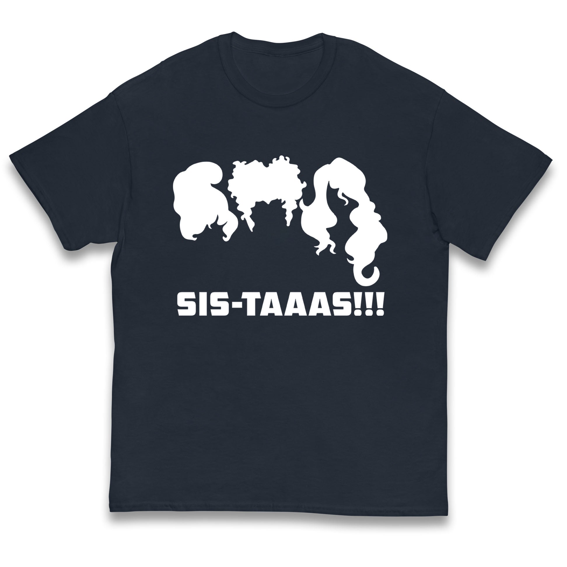 The Sanderson Sisters Sistaaas Halloween  T Shirt
