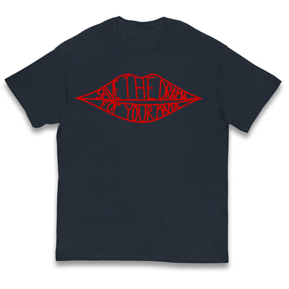 Save The Drama For Your Mama Kids T Shirt 