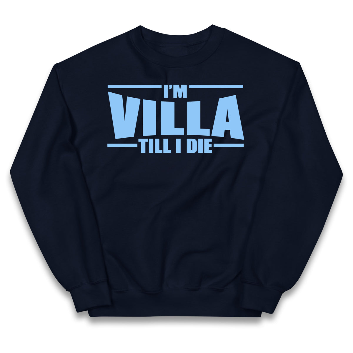 I’m Villa Till I Die Kids Jumper