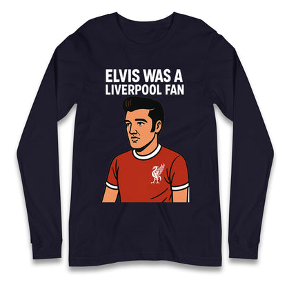Elvis Presley Liverpool Football Longsleeve T Shirt