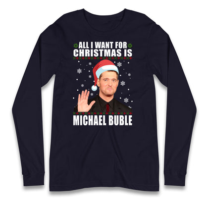Michael Buble Longsleeve T Shirt 