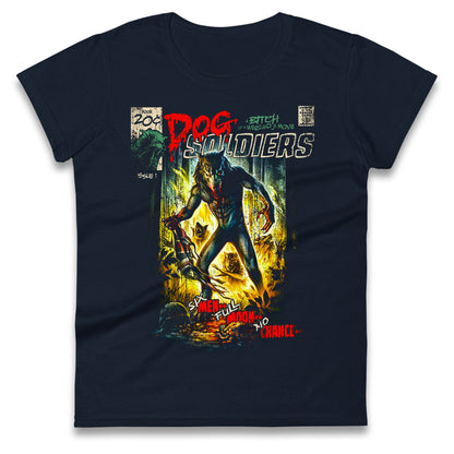 Dog Soldiers A Bitch Of A Werewolf Ladies T Shirt