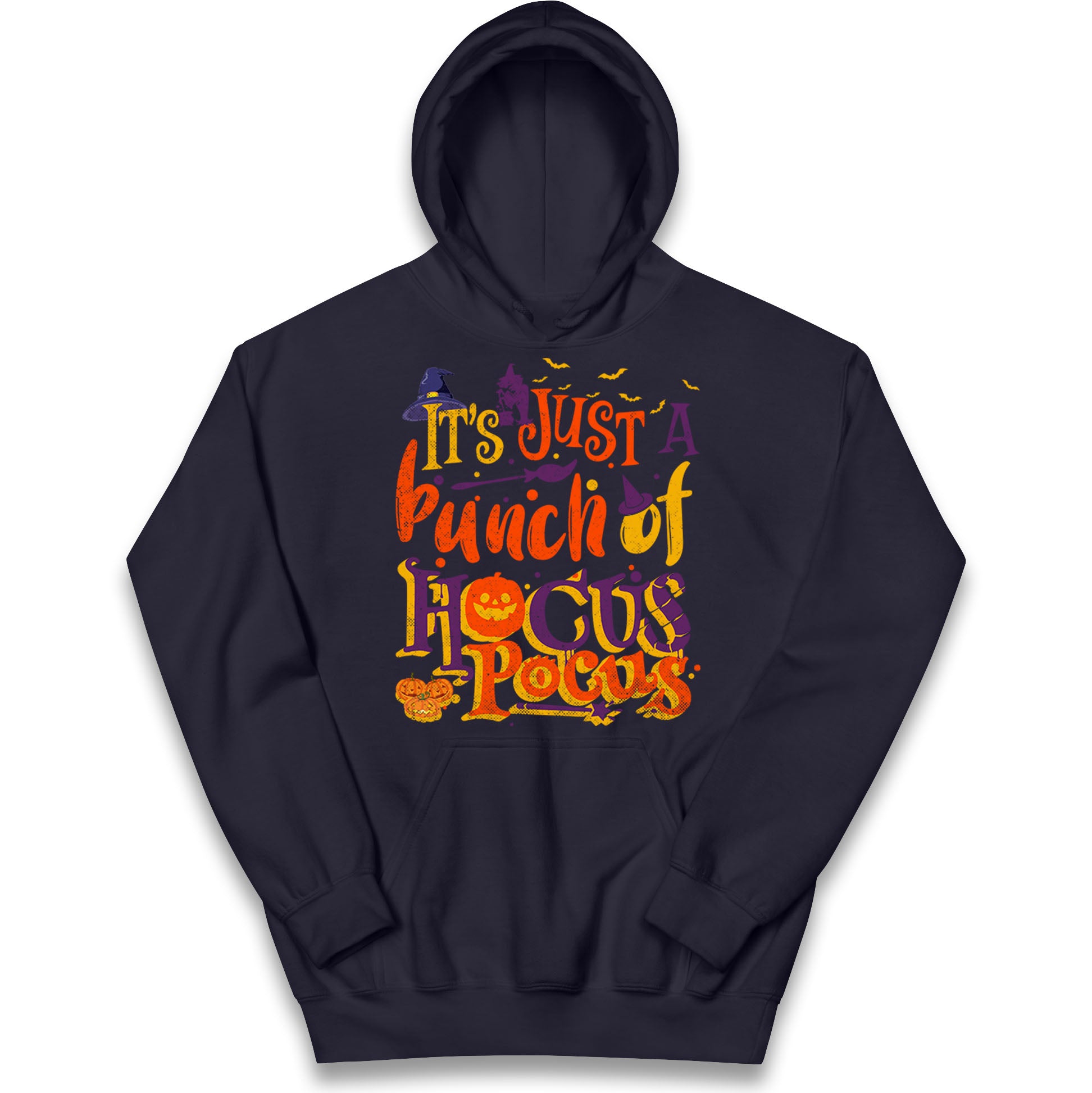 Its Just A Bunch Of Hocus Pocus Halloween Hoodie
