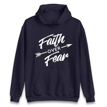 Faith Over Fear Unisex Hoodie