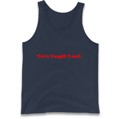 Live Laugh Leah Tank Top