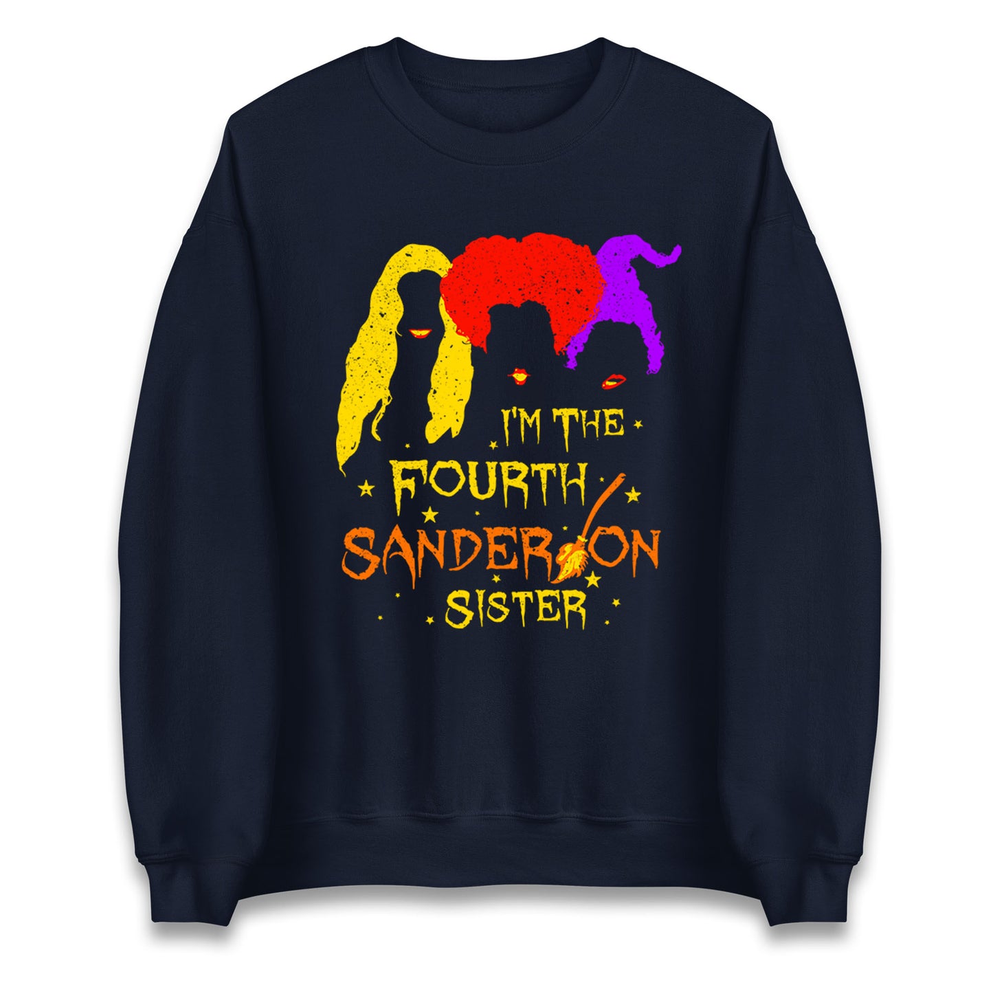 Im The Fourth Sanderson Sister Halloween Unisex Sweatshirt