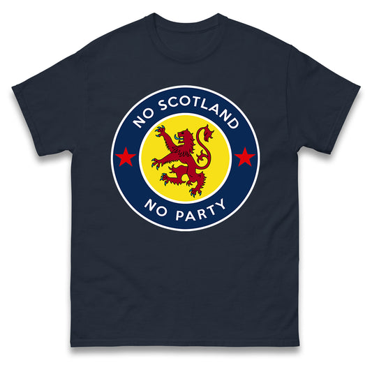No Scotland No Party T Shirt
