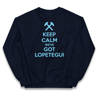 Keep Calm We've Got Lopetegui Kids Jumper