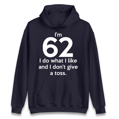 62nd Birthday Hoodie